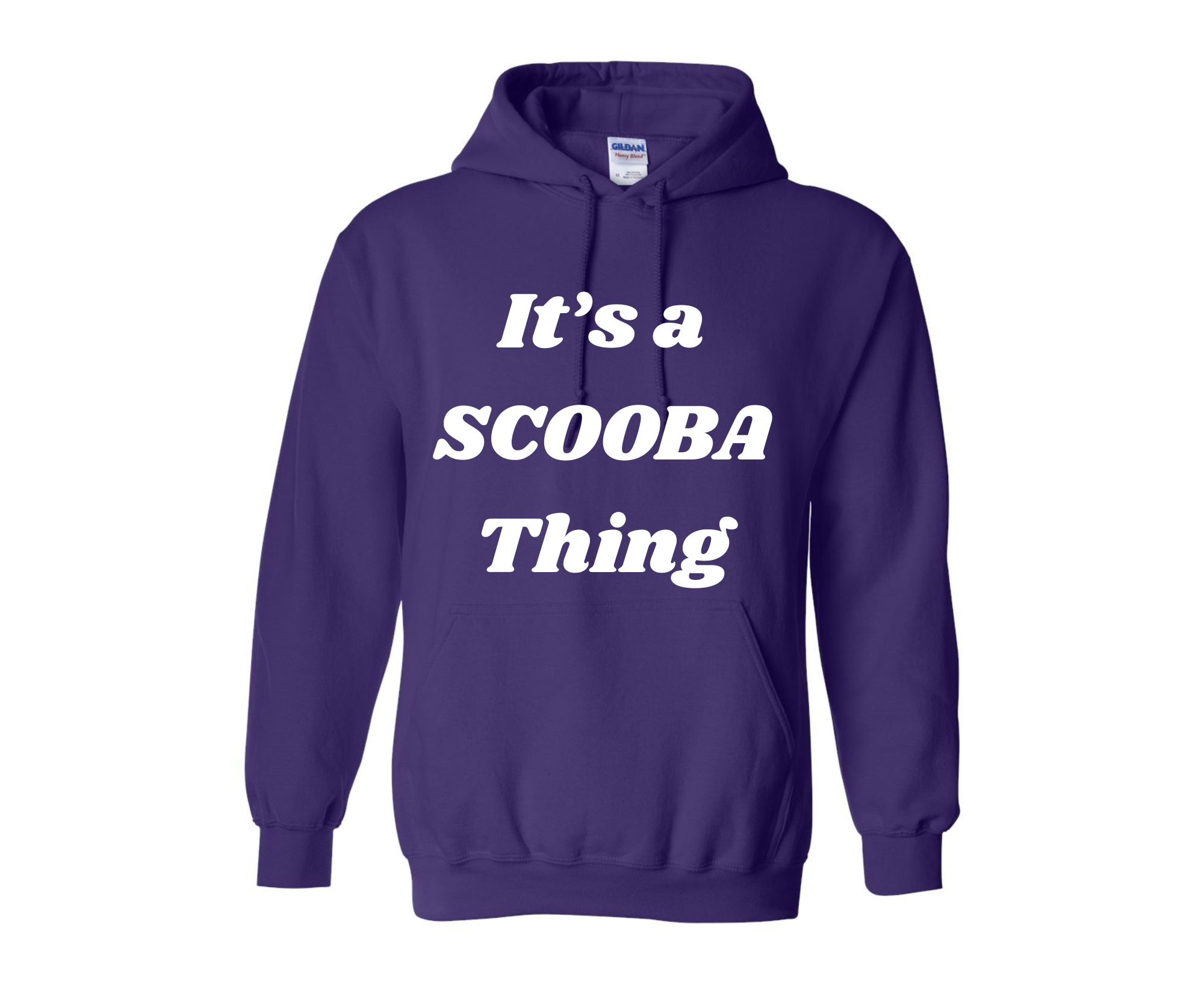 It's a Scooba Thing Hoodie