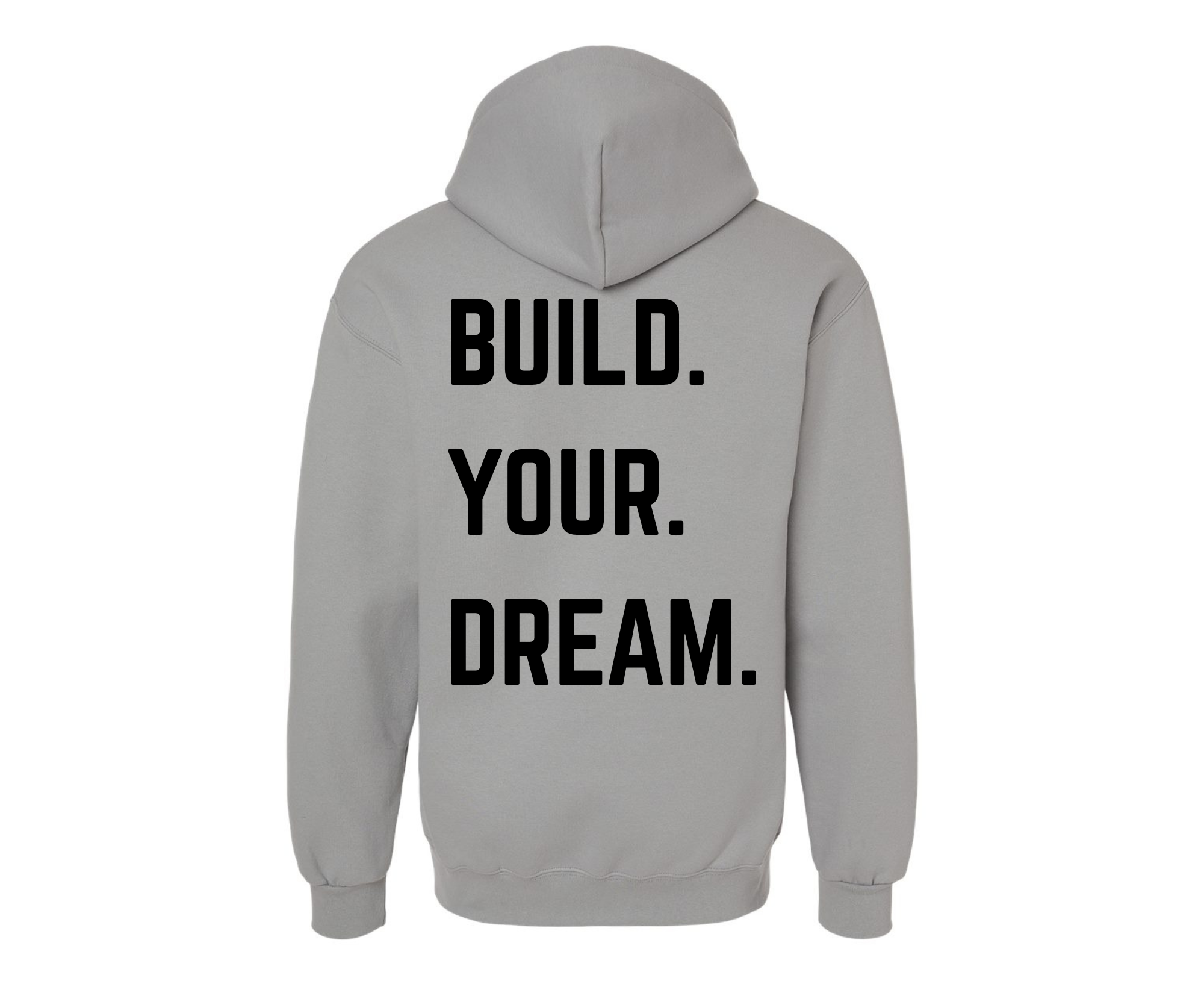 Build Your Dream Hoodie