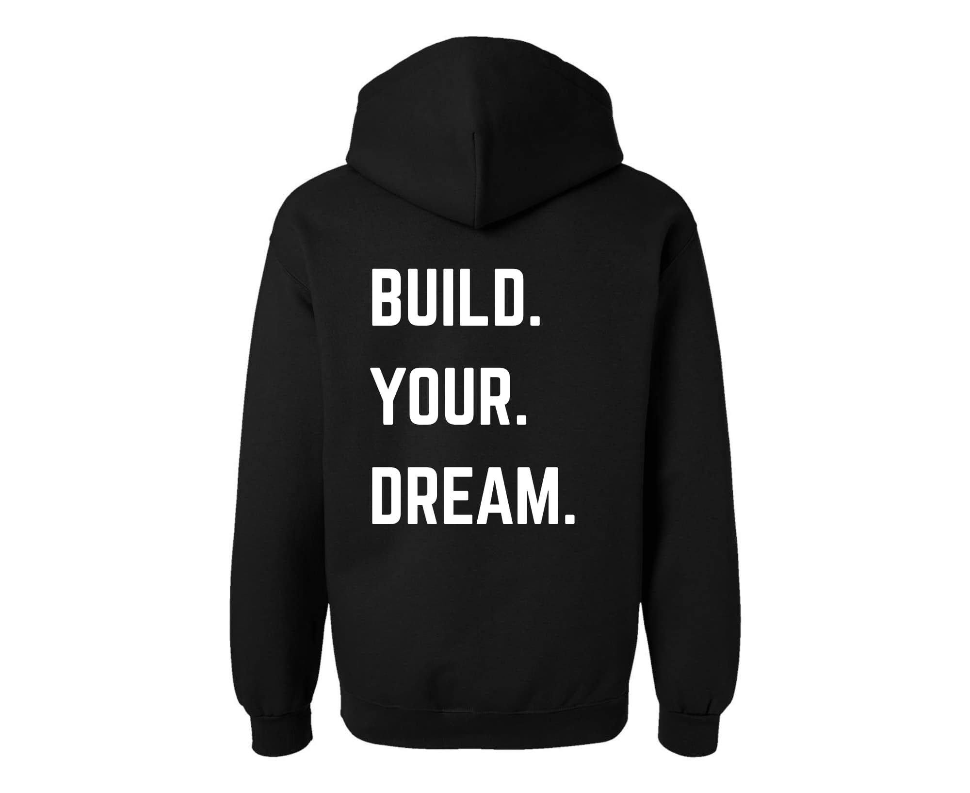 Build Your Dream Hoodie - American Dream