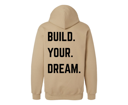 Build Your Dream Hoodie