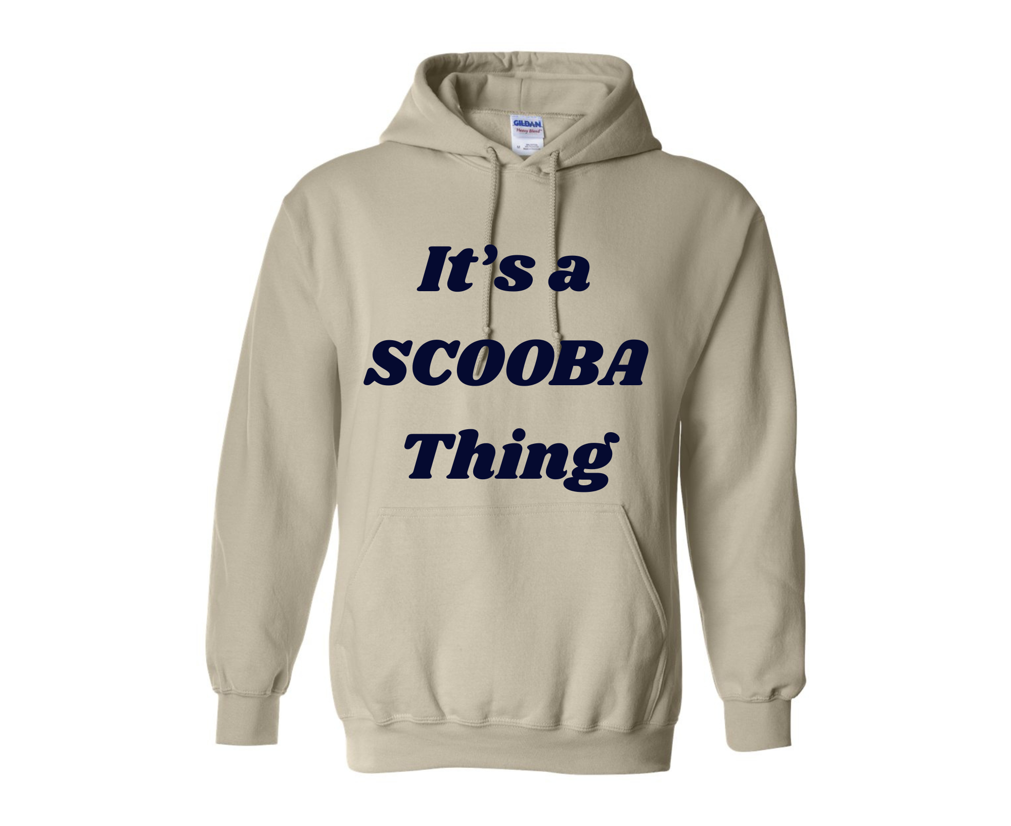 It's a Scooba Thing Hoodie