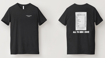 Jesus Paid It All T-Shirt (Pre-Order)