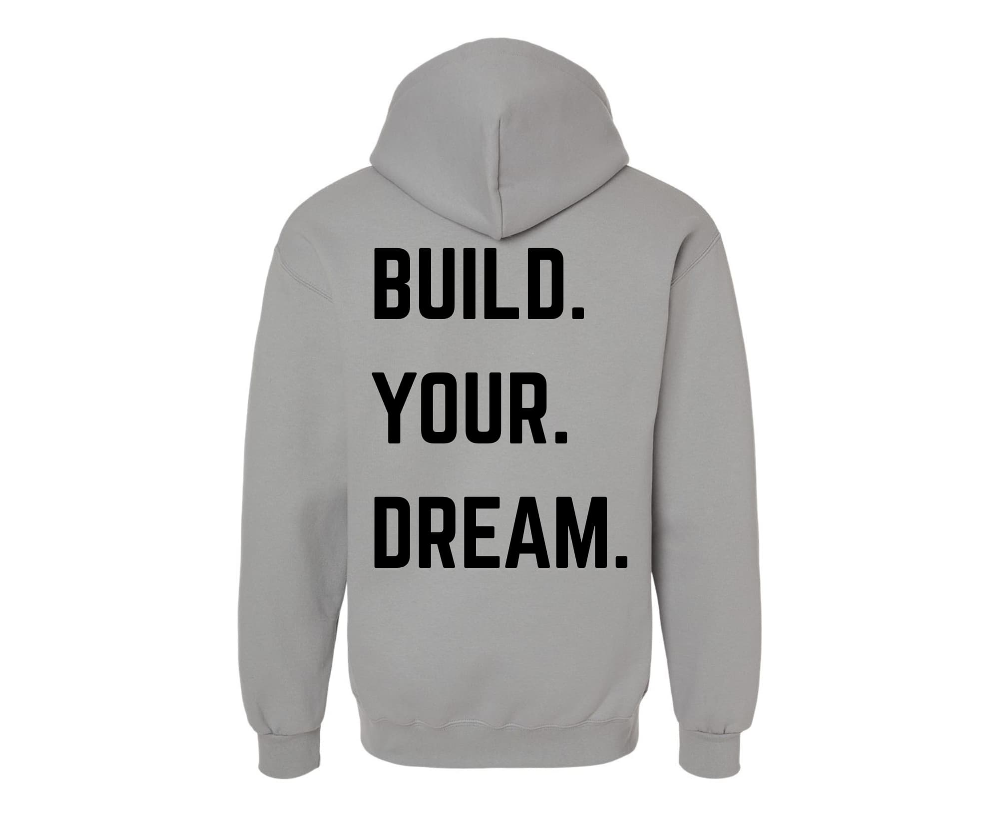 Build Your Dream Hoodie - American Dream