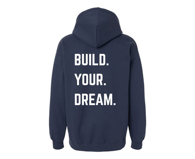 Build Your Dream Hoodie - American Dream